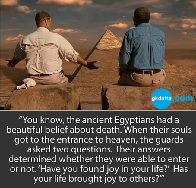 amazing-great-ancient-Egyptians-belief-death-soul-heaven-question-joy-happines-life-kindness-being-a-good-person-inspirational-Morgan-Freeman-The-Bucket-List-movie